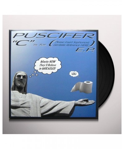 Puscifer C IS FOR PLEASE INSERT SOPHOMORONIC GENITALIA REF Vinyl Record $8.71 Vinyl