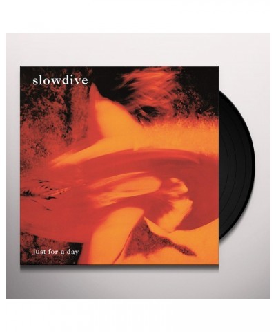 Slowdive JUST FOR A DAY (180G) Vinyl Record $18.50 Vinyl