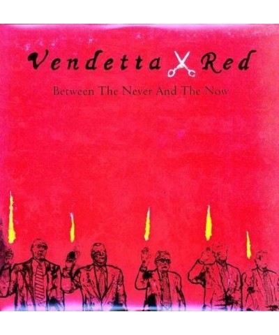 Vendetta Red Between The Never And The Now Vinyl Record $4.99 Vinyl