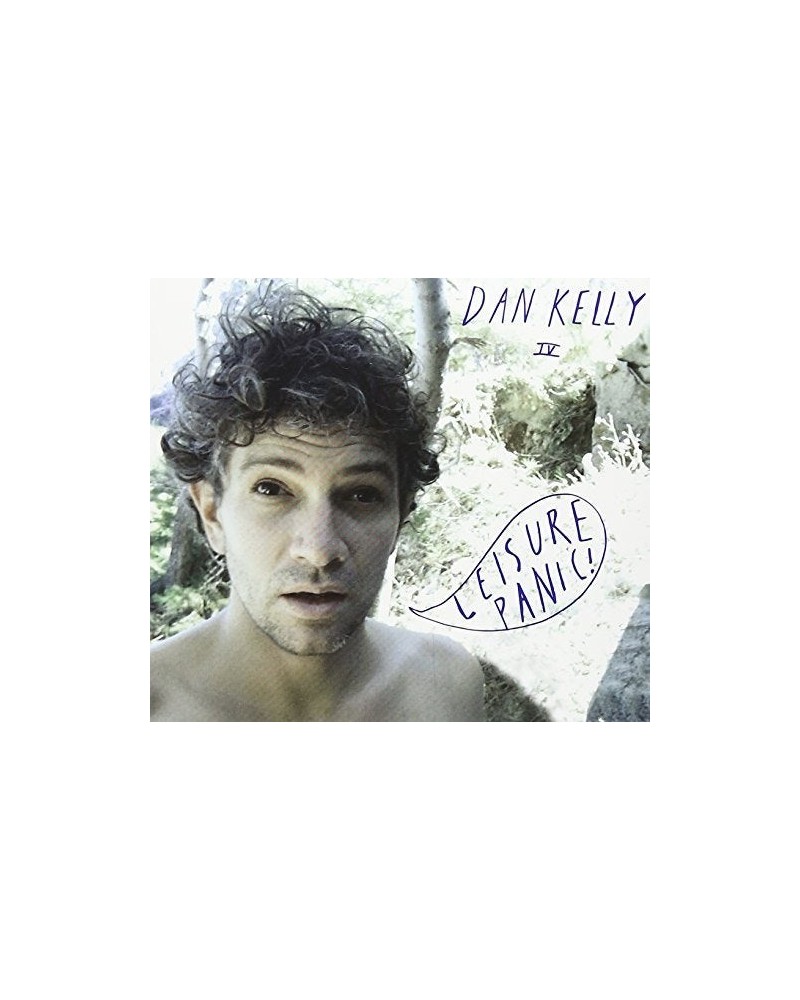 Dan Kelly LEISURE PANIC CD $5.27 CD