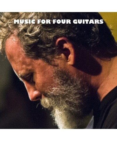 Bill Orcutt MUSIC FOR FOUR GUITARS CD $7.82 CD