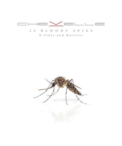 Chevelle 12 BLOODY SPIES: B-SIDES AND RARITIES (150G/DL CODE) Vinyl Record $6.66 Vinyl