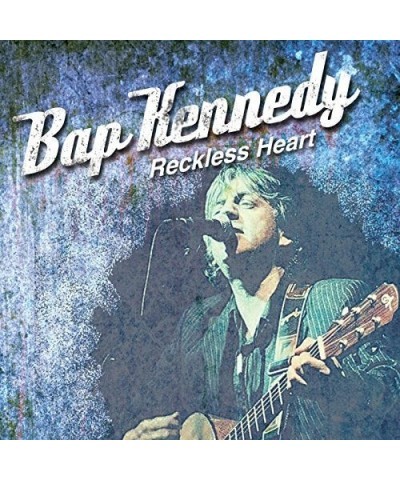 Bap Kennedy RECKLESS HEART CD $4.25 CD