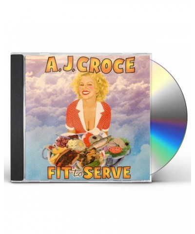 A.J. Croce FIT TO SERVE CD $4.72 CD