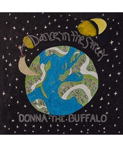 Donna The Buffalo Dance in the Street Vinyl Record $6.80 Vinyl