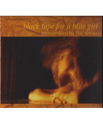 Black Tape For A Blue Girl MESMERIZED BY THE SIRENS (2023 STEREO MIX) CD $7.80 CD