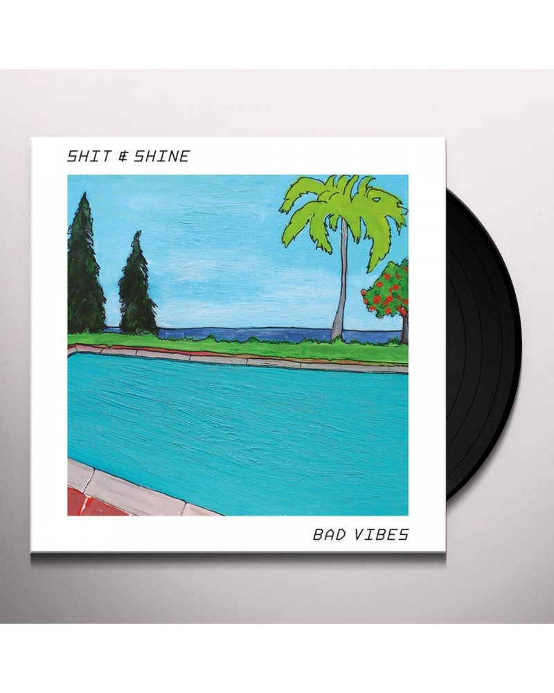 Shit And Shine Bad Vibes Vinyl Record $10.77 Vinyl