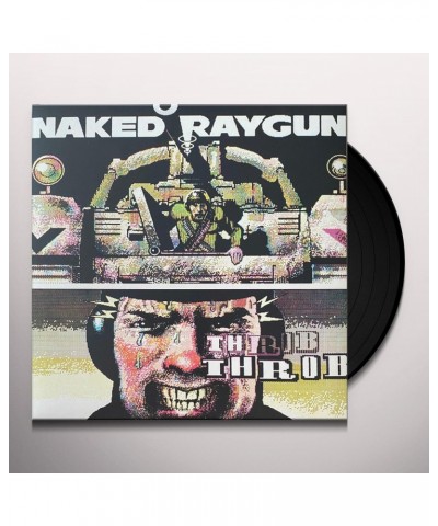 Naked Raygun Throb Throb Vinyl Record $22.22 Vinyl