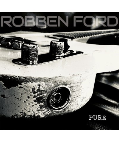 Robben Ford PURE CD $6.90 CD