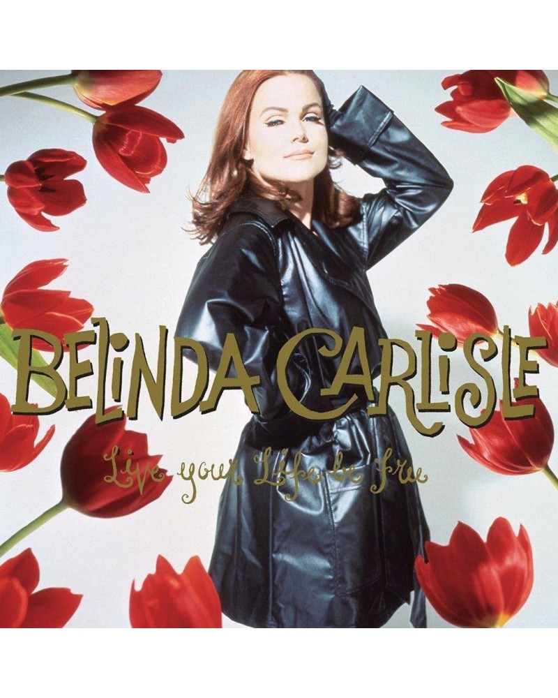 Belinda Carlisle LP Vinyl Record - Live Your Life Be Free - 30th Anniversary $33.34 Vinyl