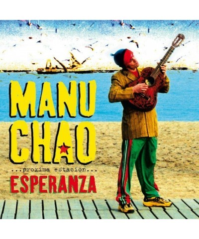 Manu Chao PROXIMA ESTACION: ESPERANZA CD $6.33 CD