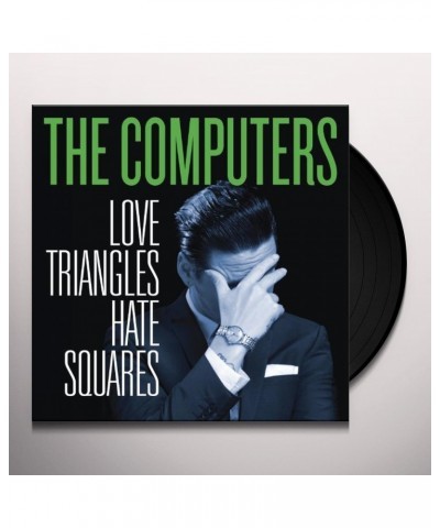 Computers Love Triangles Hate Squares Vinyl Record $11.22 Vinyl