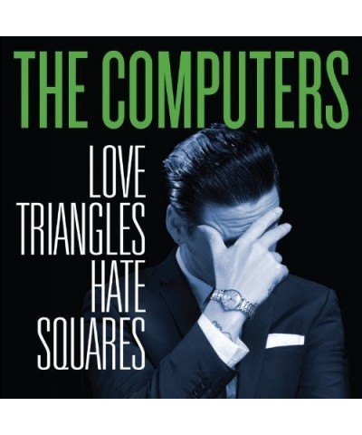 Computers Love Triangles Hate Squares Vinyl Record $11.22 Vinyl