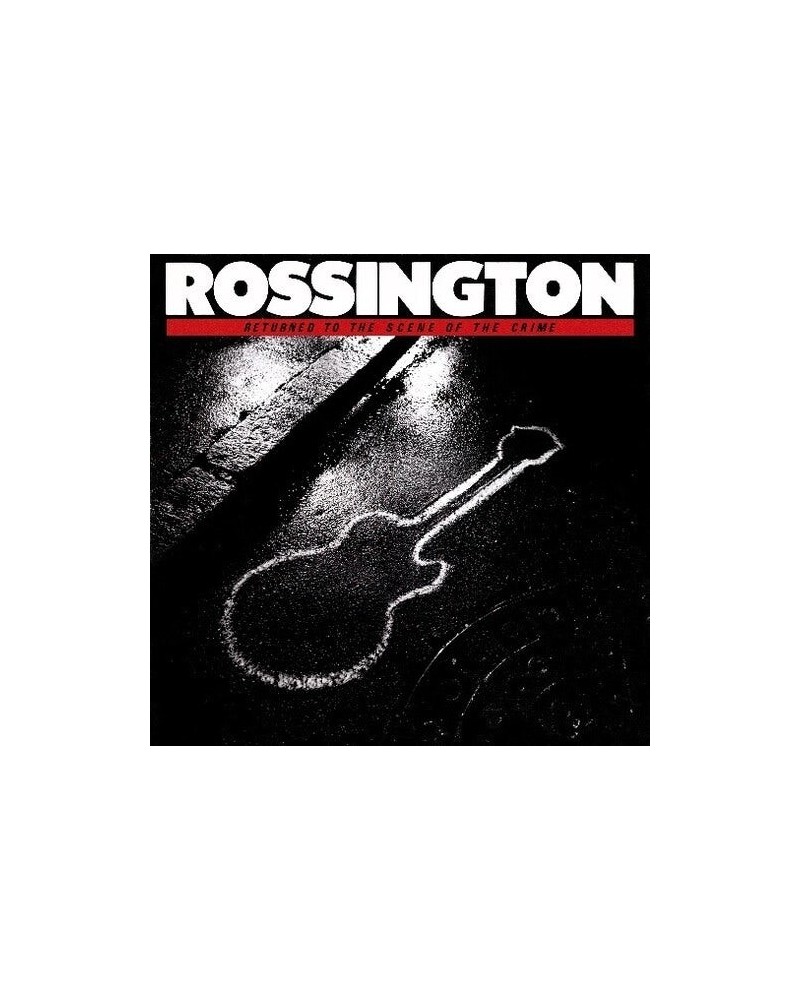 Rossington RETURN TO THE SCENE OF THE CRIME CD $3.20 CD