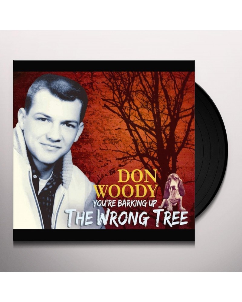 Don Woody You're Barking up the Wrong Tree Vinyl Record $6.74 Vinyl