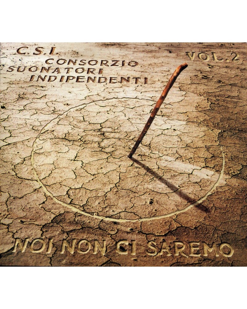 C.S.I. NOI NON CI SAREMO VOL.2 CD $6.57 CD