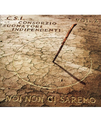 C.S.I. NOI NON CI SAREMO VOL.2 CD $6.57 CD