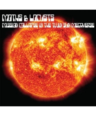 Moths & Locusts MISSION COLLAPSE IN THE TWIN SUN MEGAVERSE CD $8.08 CD