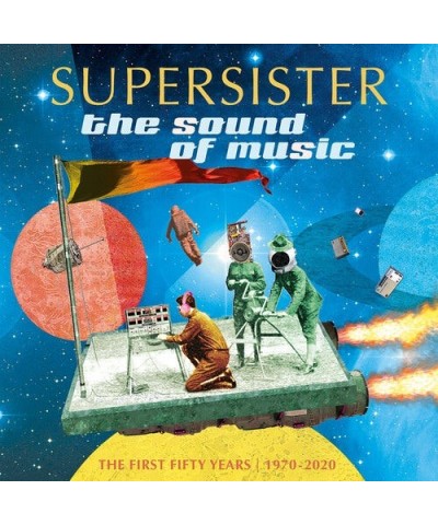 Supersister SOUND OF MUSIC: THE FIRST 50 YEARS: 1970-2020 Vinyl Record $27.60 Vinyl