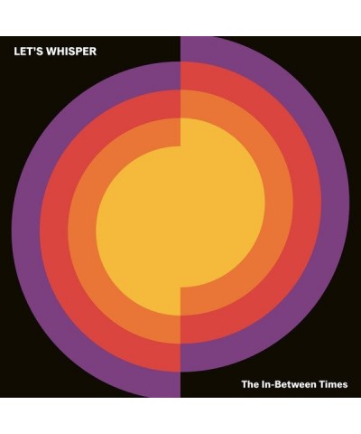 Let's Whisper In-Between Times vinyl record $10.04 Vinyl