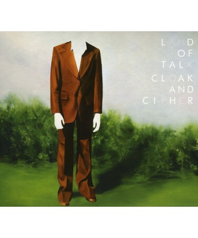 Land of Talk CLOAK & CIPHER CD $5.67 CD