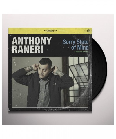 Anthony Raneri Sorry State Of Mind Vinyl Record $7.03 Vinyl