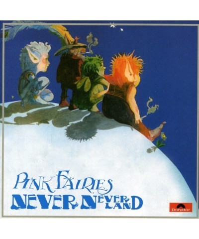 The Pink Fairies NEVERNEVERLAND CD $6.84 CD