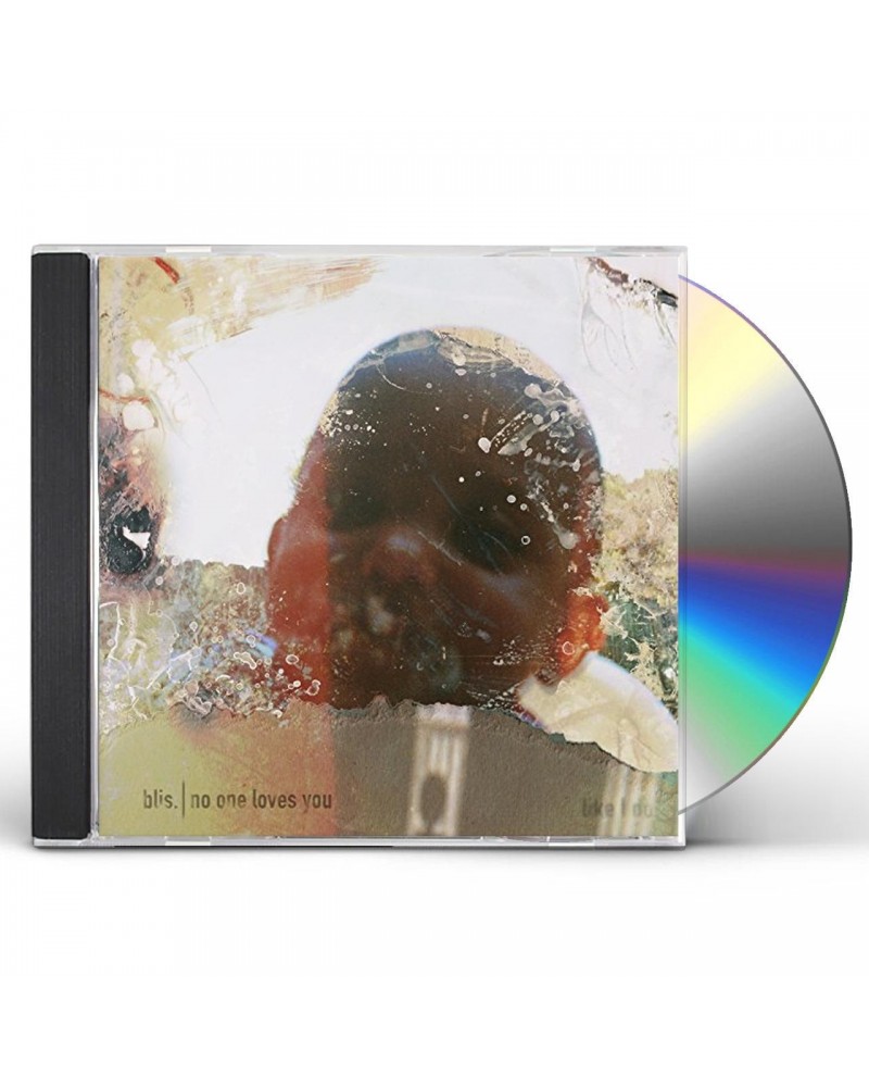 Blis NO ONE LOVES YOU CD $5.40 CD