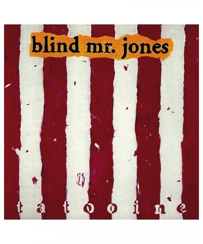 Blind Mr Jones TATOOINE: 20TH ANNIVERSARY EDITION CD $6.12 CD