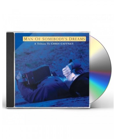 Dave Alvin CHRIS GAFFNEY TRIBUTE: MAN OF SOMEBODY'S DREAMS CD $5.25 CD