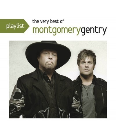 Montgomery Gentry PLAYLIST: VERY BEST OF MONTGOMERY GENTRY CD $4.19 CD