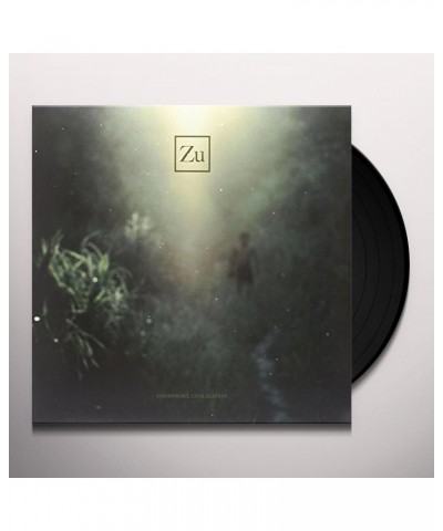 Zu GOODNIGHT CIVILIZATION Vinyl Record $4.29 Vinyl